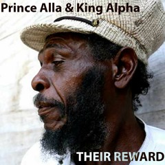 Prince Alla & King Alpha - Their Reward dub plate