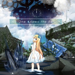 Astral Sky - No One Knows the Future (Demo)【M3-2019春】