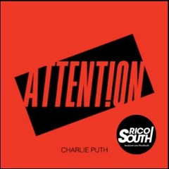 Charlie Puth x Lil Taj x Basedprince - Attention (Rico South Baltimore Edit)