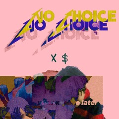 No Choice
