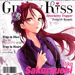 Guilty Kiss - Strawberry Trapper (PolariS Remix)
