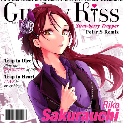 Guilty Kiss - Strawberry Trapper (PolariS Remix)
