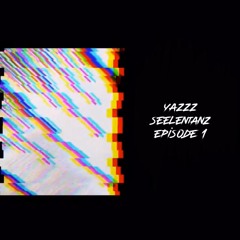 YazZz - Seelentanz Episode 1