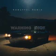 Jordan Tariff - Warning Shot (robuffel Remix)