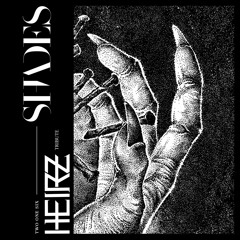 Shades - Two One Six (HEIRZ Tribute)