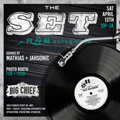 The Set - A R&B Experience @ Big Chief DC (April 2019)