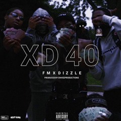XD 40 - FM x Dizzle