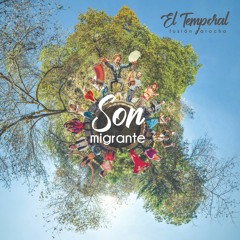El Temporal - Son Migrante (album)