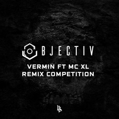 Objectiv - Vermin ft. MC XL (EddMaster Remix)
