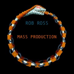 Mass Production