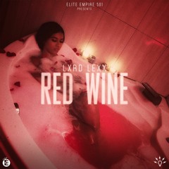 Red Wine // Lxrd Lexx