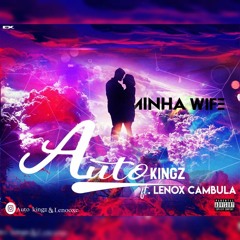 Minha Wife (feat. Lenox Cambula)