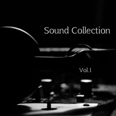 Sound Collection Vol.1