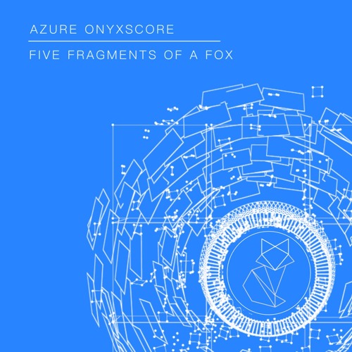 Five Fragments Of A Fox