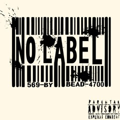 No Label freestyle -Bead (prod. By Bead)