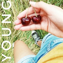 Young ~ Original Song