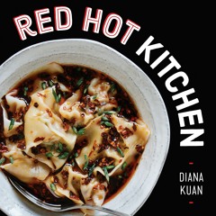 Mini Episode: Diana Kuan and Asian Chili Sauces!