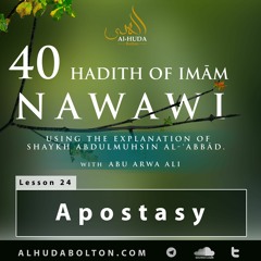 Forty Hadith: Lesson 24 Apostasy