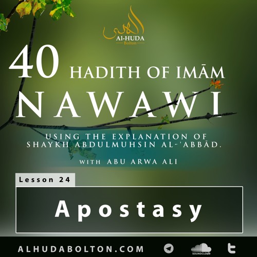Forty Hadith: Lesson 24 Apostasy