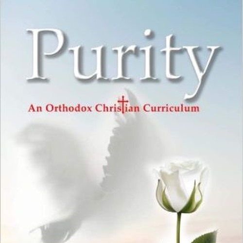 Orthodox Christian Purity Curriculum - Elementary School