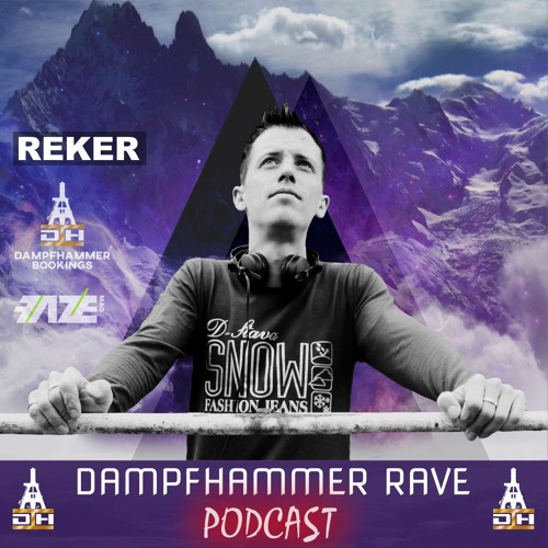 Reker - DAMPFHAMMER RAVE - Podcast  (FREE DOWNLOAD)