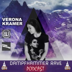 Verona Kramer - DAMPFHAMMER RAVE - Podcast  (FREE DOWNLOAD)