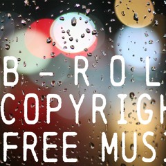 Stream B-Roll Copyright Free Music music | Listen to songs, albums,  playlists for free on SoundCloud