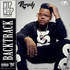 Remedy - Back Track [ Prod. Remedy ]