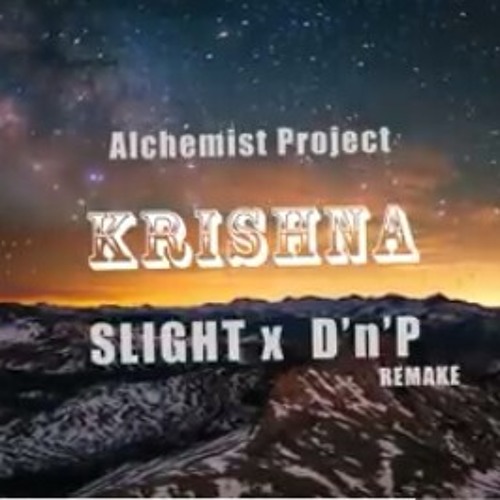 SlighT x D'n'P - Krishna (Remake 2019).mp3