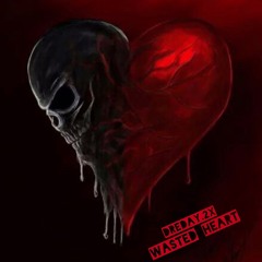 Wasted Hearts