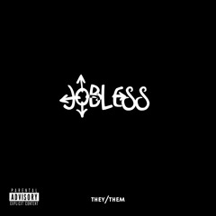 Jobless (Demo)