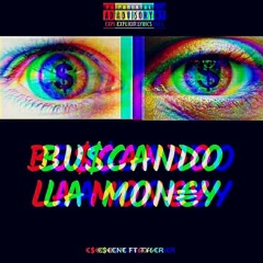 Buscando la Money - Eseene Ft, Ty6er