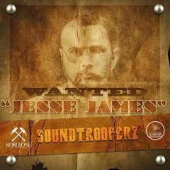 Jesse James (SoundTrooperZ Mix) - Korleone The Steel Hammer X DJ Nucleus