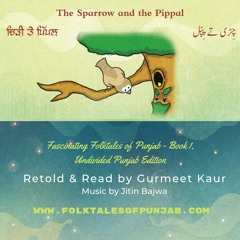 The Sparrow And The Pippal - Gurmeet Kaur - www.folktalesofpunjab.com
