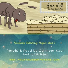The Very Hungry Ant - Gurmeet Kaur - www.folktalesofpunjab.com