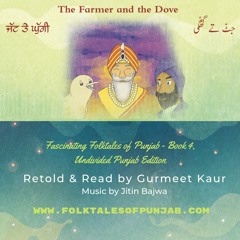 The Farmer And The Dove -  Gurmeet Kaur - www.folktalesofpunjab.com