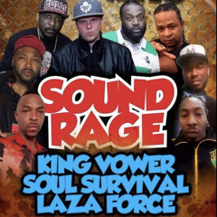 SOUND RAGE - KING VOWER VS LAZA FORCE VS SOUL SURVIVAL @CANORIENT HALL, VAUGHAN 4/13/19