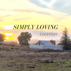 Simply Loving Everyday