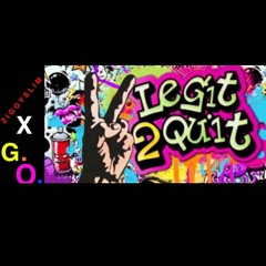 Ziggy Slim Ft. G.O. "2 Legit 2 Quit"
