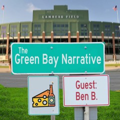 Episode 050: Ben B - The Green Bay Guy