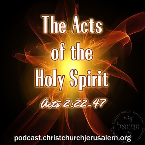 Stream Acts 2:22-47 - Bible Study by Christ Church Jerusalem | Listen ...