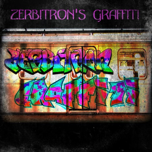 Zerbitron's Graffiti
