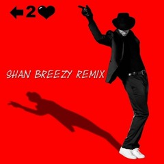 Chris Brown - Back To Love (Shan Breezy Remix)