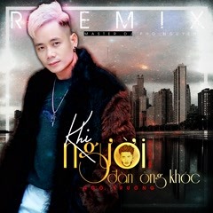 Tình Anh Em (Remix)
