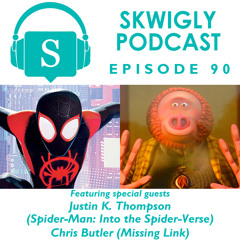 Skwigly Podcast 90 (15/04/2019) - Justin K. Thompson & Chris Butler