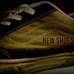 New Shoes                                                           Prod. Art B