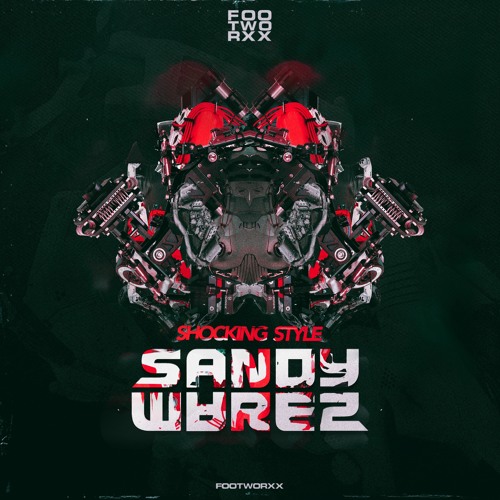 SANDY WAREZ - SHOCKING STYLE - FOOTWORXX DIGI091