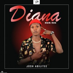 Josh Abilitee- Diana