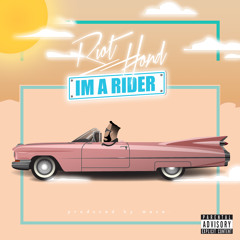 I'm A Rider