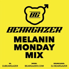 MELANIN MONDAY MIX